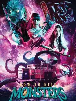 How to kill monsters poster