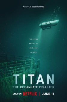 Titan The OceanGate Disaster (2025) 1 Titan The OceanGate Disaster
